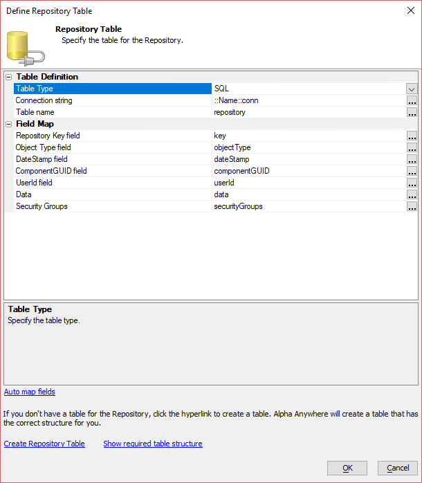 The Define Repository Table is shown when the ... smart
field button is clicked for any of the Repository Settings properties.